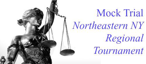Mock Trial:  Northeastern NY Regional Tournament